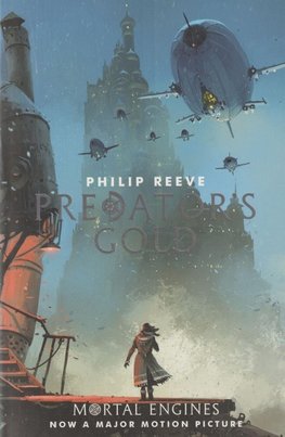 Mortal Engines 2. Predator's Gold