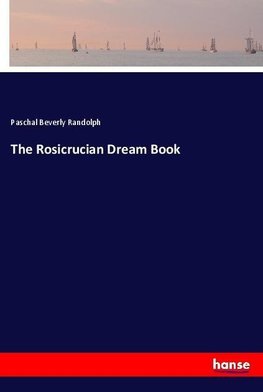 The Rosicrucian Dream Book