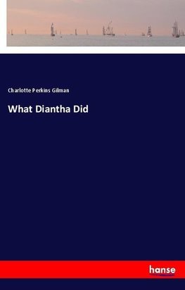 What Diantha Did