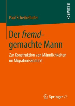 Der fremd-gemachte Mann