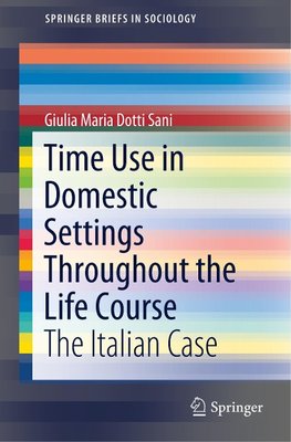 Time Use in Domestic Settings Throughout the Life Course