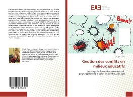 Gestion des conflits en milieux éducatifs