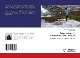 Experiences of Unaccompanied Minors