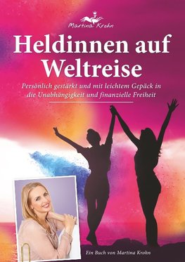 Heldinnen auf Weltreise