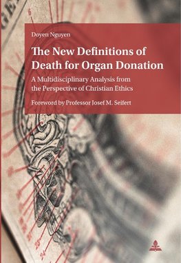 The New Definitions of Death for Organ Donation