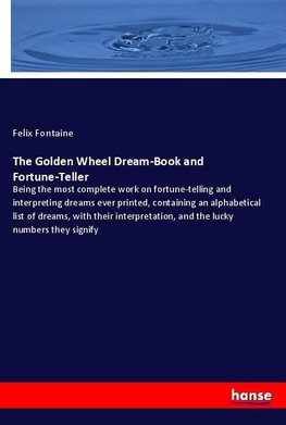 The Golden Wheel Dream-Book and Fortune-Teller