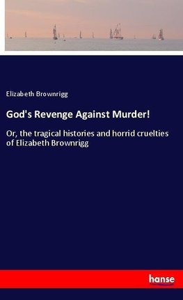 God's Revenge Against Murder!