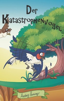 Der Katastrophenvogel