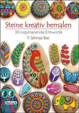 Steine kreativ bemalen