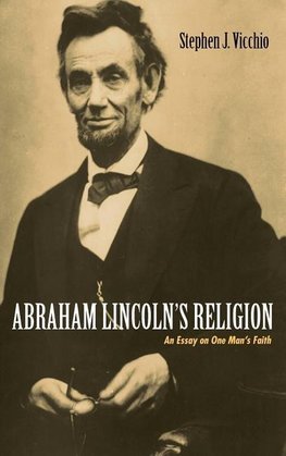 Abraham Lincoln's Religion