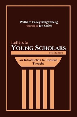 Letters to Young Scholars, Second Edition