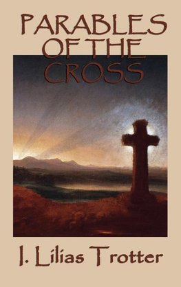 Parables of the Cross