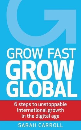 Grow Fast, Grow Global