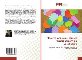 Placer la poésie au sein de l'enseignement du vocabulaire