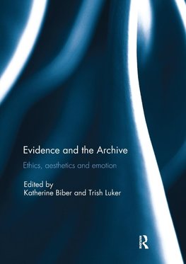 Evidence and the Archive