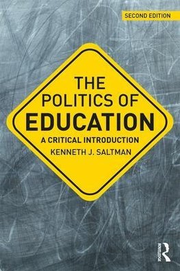 The Politics of Education