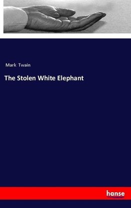 The Stolen White Elephant