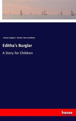 Editha's Burglar