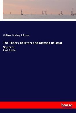 The Theory of Errors and Method of Least Squares