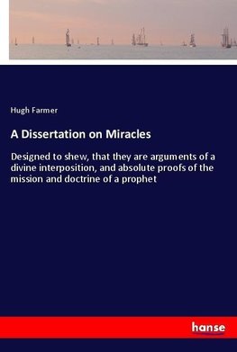 A Dissertation on Miracles