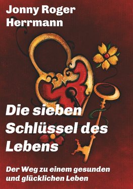 Die sieben Schlüssel des Lebens