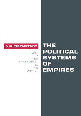 Eisenstadt, S: Political Systems of Empires