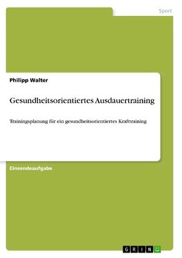 Gesundheitsorientiertes Ausdauertraining