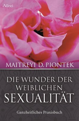 Die Wunder der weiblichen Sexualität