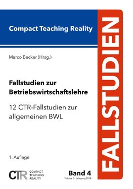 Fallstudien zur Betriebswirtschaftslehre - Band 4: