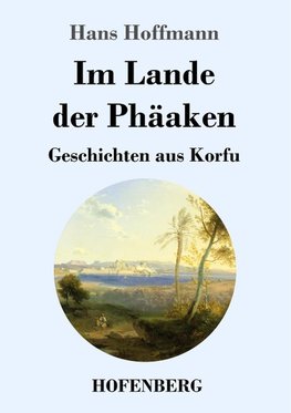 Im Lande der Phäaken