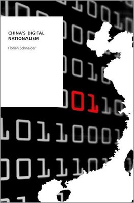 Schneider, F: China's Digital Nationalism