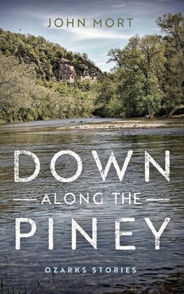 Down Along the Piney