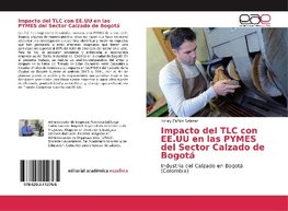 Impacto del TLC con EE.UU en las PYMES del Sector Calzado de Bogotá