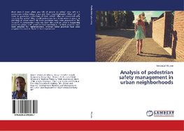 Analysis of pedestrian safety management in urban neighborhoods