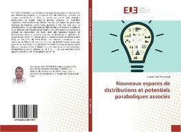 Nouveaux espaces de distributions et potentiels paraboliques associés