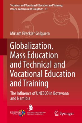 Globalization, Mass Education and Technical and Vocational Education and Training