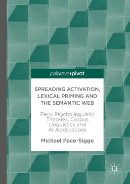 Spreading Activation, Lexical Priming and the Semantic Web