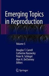 Emerging Topics in Reproduction