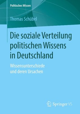 Die soziale Verteilung politischen Wissens in Deutschland