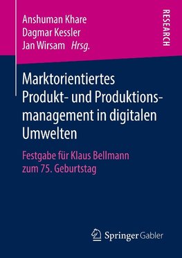 Marktorientiertes Produkt- und Produktionsmanagement in digitalen Umwelten