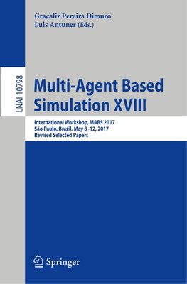 Multi-Agent Based Simulation XVIII