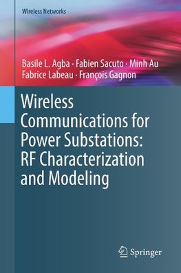 Wireless Communications for Power Substations: RF Characterization and Modeling