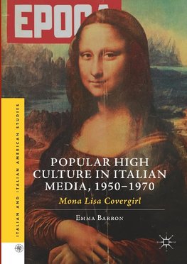 Popular High Culture in Italian Media, 1950-1970