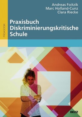 Praxisbuch Diskriminierungskritische Schule