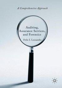 Auditing, Assurance Services, and Forensics