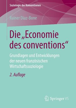 Die "Economie des conventions"