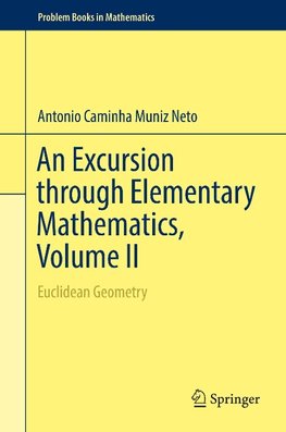 An Excursion through Elementary Mathematics, Volume II