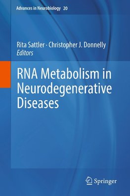 RNA Metabolism in Neurodegenerative Diseases