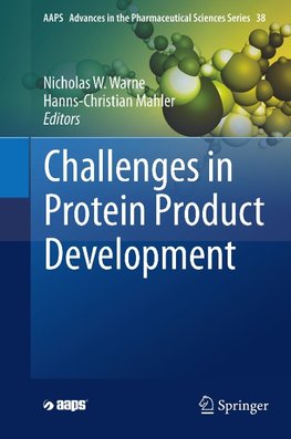 Challenges in Protein Product Development