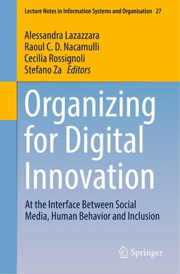 Organizing for Digital Innovation